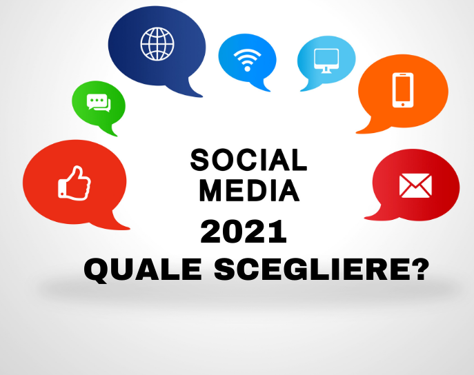 social media 2021 quale scegliere 1